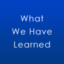 What we have learned